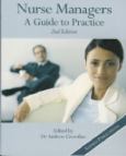 Nurse Managers: A Guide to Practice