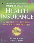 Workbook to Accompany Understanding Health Insurance: A Guide to Billing and Reimbursement. Text with CD-ROM for Windows