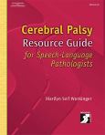 Cerebral Palsy Resource Guide for Speech-Language Pathologists