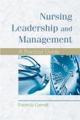 Nursing Leadership and Management: A Practical Guide