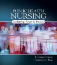 Public Health Nursing: Leadership, Policy and Practice