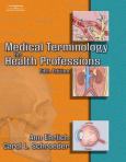 Medical Terminology for Health Professions with Advantage WebCT