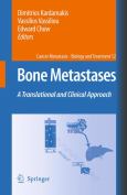 Bone Metastases: A Translational and Clinical Approach