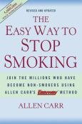 Easy Way to Stop Smoking: Join the Millions Who Have Become Nonsmokers Using the Easyway Method