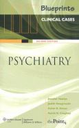 Blueprints Clinical Cases in Psychiatry