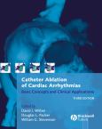 Catheter Ablation of Cardiac Arrhythmias: Basic Concepts and Clinical Applications