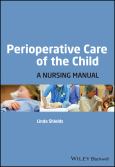 Perioperative Care of the Child: A Nursing Manual