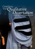 Completing Your Qualitative Dissertation: A Roadmap From Beginning to End