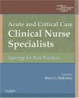 Acute and Critical Care Clinical Nurse Specialists: Sharing Best Practices