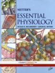 Netter's Essential Physiology. Text with Inernet Access code for Student Consult
