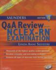 Saunders Question and Answer Review for NCLEX-RN Examination. Text with CD-ROM for Windows