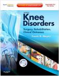 Noyes' Knee Disorders: Surgery, Rehabilitation, Clinical Outcomes. Text with Internet Access Code for Expert Consult Website and DVD