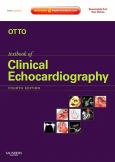 Textbook of Clinical Echocardiography. Text with Internet Access Code for Expert Consult Edition