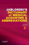Jablonski's Dictionary of Medical Acronyms & Abbreviations. Text with CD-ROM for Windows