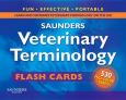 Saunders Veterinary Terminology: Flash Cards