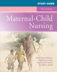 Study Guide to Accompany Maternal-Child Nursing