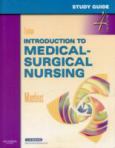 Study Guide for Introduction to Medical-Surgical Nursing