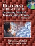 Hillcrest Medical Center Package. Includes Textbook, Audio CD-ROM and Martel Footpedal