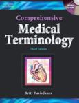 Comprehensive Medical Terminology. Text with CD-ROM for Windows