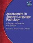 Assessment in Speech-Language Pathology: A Resource Manual. Text with CD-ROM for Windows and Macintosh