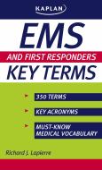 Kaplan EMS and First Responders Key Terms
