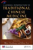 General Introduction to Traditional Chinese Medicine