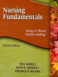 Nursing Fundamentals: Caring and Clinical Decision-Making