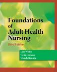Foundations of Adult Health Nursing. Text with CD-ROM for Windows and Macintosh
