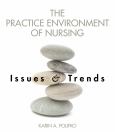 Practice Environment of Nursing: Issues and Trends