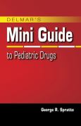 Delmar's Mini Guide to Pediatric Drugs