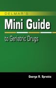 Delmar's Mini Guide to Geriatric Drugs