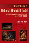 Users Guide to the National Electrical Code (NEC): Understanding and Applying the NEC