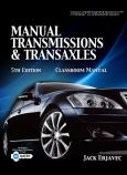 Today's Technician: Manual Transmissions and Transaxles. Classroom Manual and Shop Manual. 2 Books