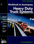 Student Workbook to Accompany Heavy Duty Truck Systems
