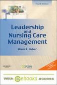 Leadership and Nursing Care Management Package. Includes Textbook and Internet Access Code for Online eBook Library