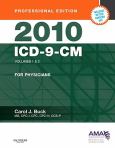 ICD-9-CM 2010: Professional Edition for Physicians. Volumes 1 and 2 in 1 Book. Includes Netter Anatomy Art