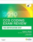 CCS Coding Exam Review 2010: The Certification Step. Text with CD-ROM for Windows and Macintosh