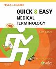Quick and Easy Medical Terminology. Text with CD-ROM for Macintosh and Windows with Audio CDs