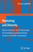 Mentoring and Diversity: Tips for Students and Professionals for Developing and Maintaining a Diverse Scientific Community
