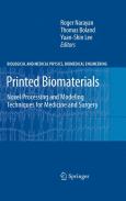 Printed Biomaterials: Rapid Prototyping in Medicine and Surgery