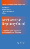 New Frontiers in Respiratory Control: XIth Annual Oxford Conference on Modeling and Control of Breathing