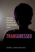 Image of Transgressed:Intimate Partner Violence