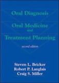 Oral Diagnosis, Oral Medicine and Treatment Planning