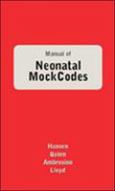 Handbook of Neonatal Mock Codes. Text with CD-ROM for Windows and Macintosh