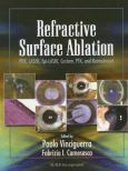 Refractive Surface Ablation: PRK, LASEK, Epi-LASIK, Custom, PTK, and Retreatment