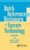 Quick Reference Dictionary of Eyecare Terminology