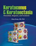 Keratoconus and Keratoectasia: Prevention, Diagnosis, and Treatment
