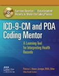 ICD-9-CM and POA Coding Mentor: A Learning Tool for Interpreting Health Records, with Answer Key. Text with CD-ROM for Windows and Macintosh