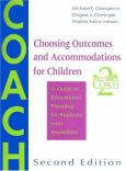 Choosing Outcomes and Accommodations for Children: Guide to Educational Planning for Students with Disabilities