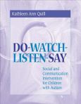 Do-Watch-Listen-Say: Social and Communicative Intervention for Children with Autism